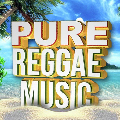 Pure Reggae Music