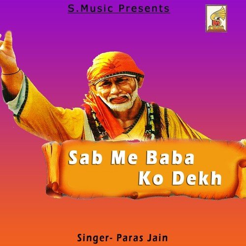 Sab Me Baba Ko Dekh
