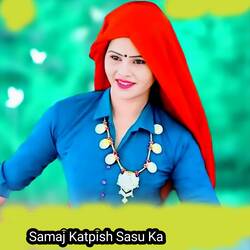 Samaj Katpish Sasu Ka-FxwxCAVBDnY