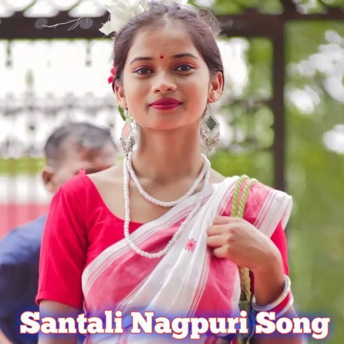 Santali Nagpuri Song