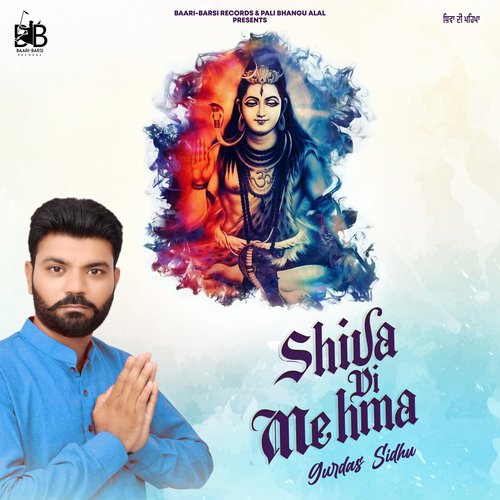 Shiva Di Mehma