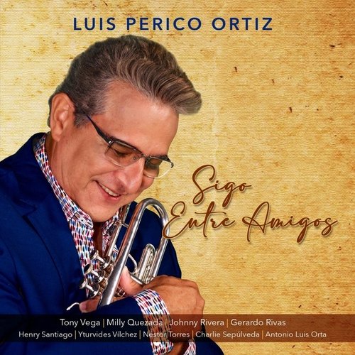 Sigo Entre Amigos (feat. Tony Vega, Milly Quezada, Johnny Rivera, Gerardo Rivas & Henry Santiago) cover art