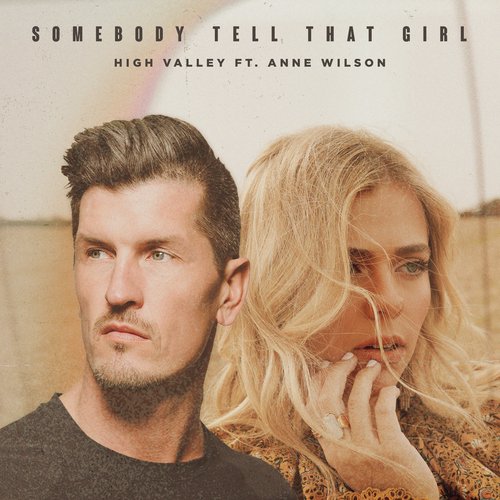 Somebody Tell That Girl (feat. Anne Wilson)_poster_image