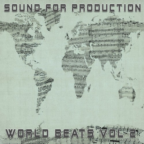 Sound for Production: World Beats, Vol. 2