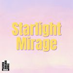 Starlight Mirage