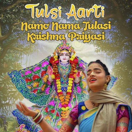 Tulasi Arti (Namo Nama Tulasi Krisna Priyasi) cover art