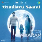 Vennilavu Saaral (From &quot;Amaran&quot;) (Tamil)