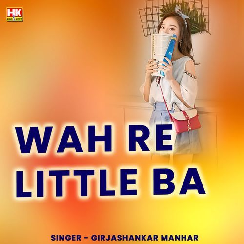 Wah Re Little Ba
