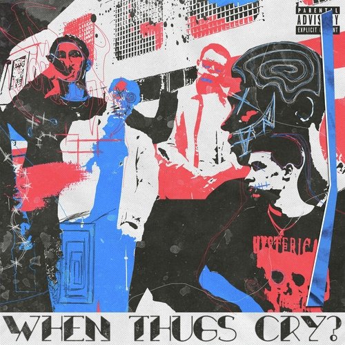 When Thugs Cry?