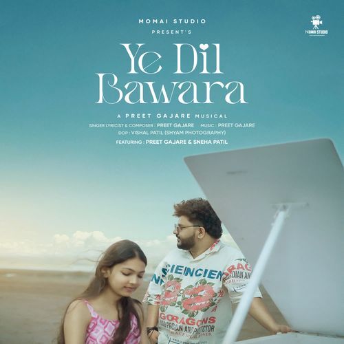 Ye Dil Bawara