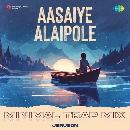 Aasaiye Alaipole - Minimal Trap Mix