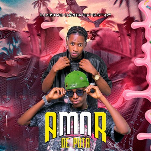 Amor de puta (feat. Gusttavy)