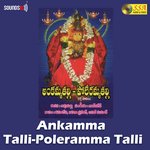 Ankamma Talli Poleramma Talli
