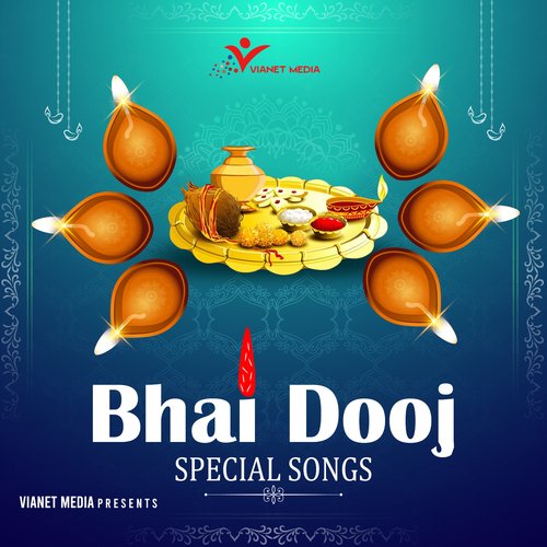 Bhai Dooj Special Songs