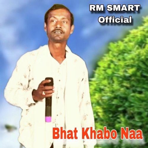 Bhat Khabo Naa