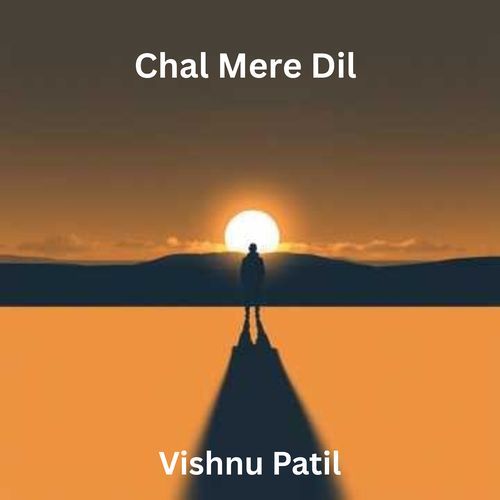 Chal Mere Dil
