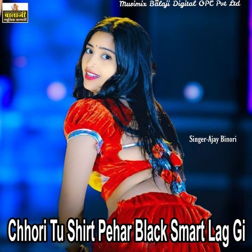 Chhori Tu Shirt Pehar Black Smart Lag Gi