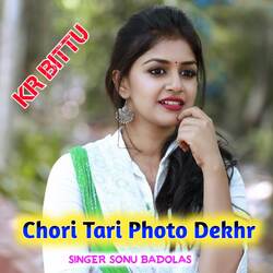 Chori Tari Photo Dekhr-CgcjWQJ1flI