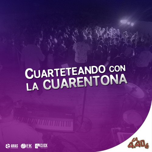 Cuarteteando Con la Cuarentona (Radio Edit)