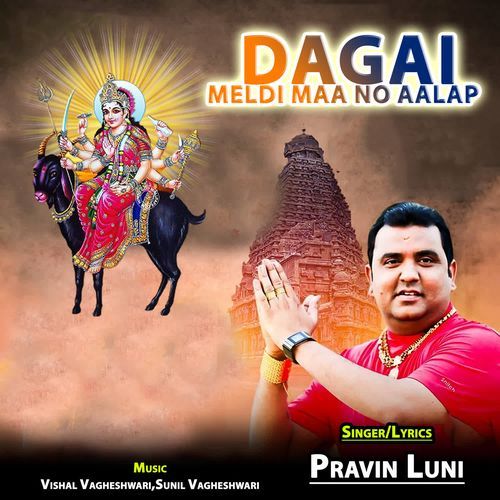 Dagai Meldi Maa No Aalap