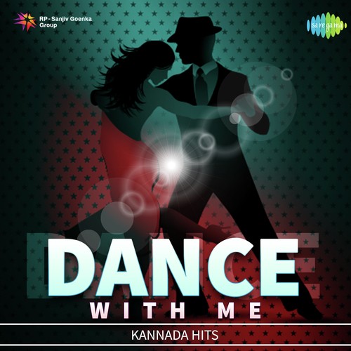 Dance with Me - Kannada Hits