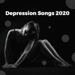 Depression Songs 2020