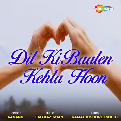 Dil Ki Baaten Kehta Hoon