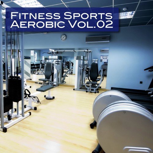 Fitness Sports Aerobic, Vol. 2 (Incl. 48 Tracks)