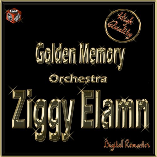 Golden Memory: Ziggy Elman Orchestra