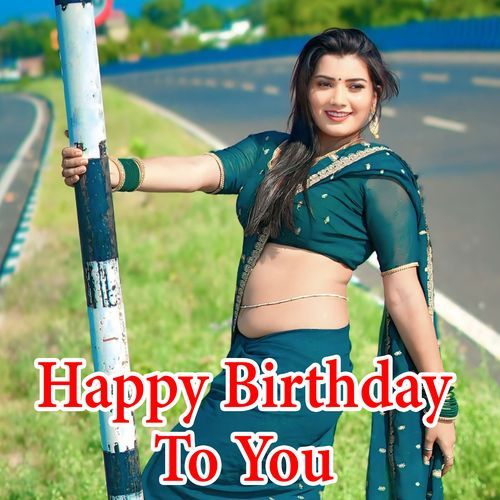 Happy Birthday To You