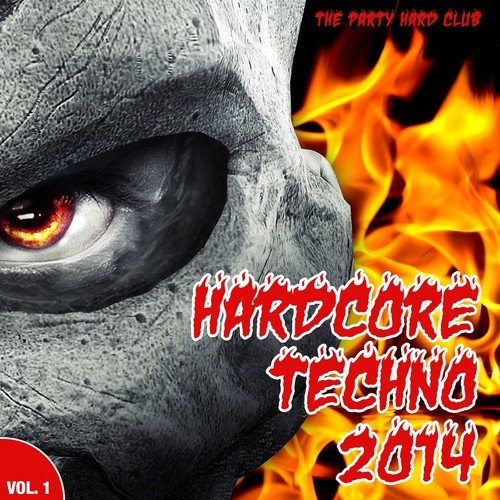 Hardcore Techno 2014, Vol. 1 (The Party Hard Club)