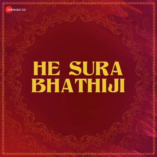 He Sura Bhathiji