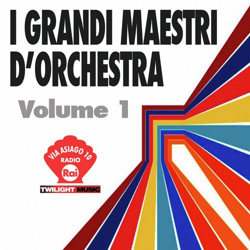 I Grandi Maestri D&#039;Orchestra Vol.1