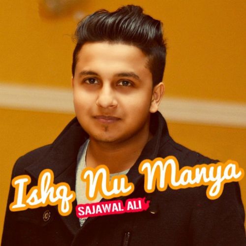 Ishq Nu Manya