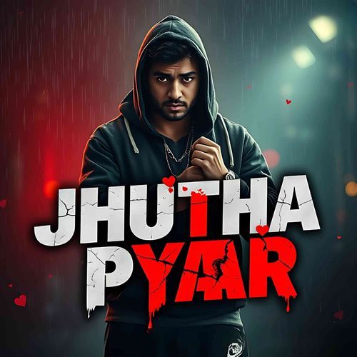 Jhutha Pyar