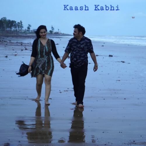 Kaash Kabhi