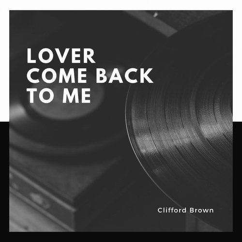 Lover Come Back to Me_poster_image