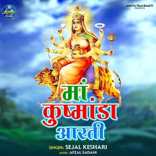 MAA KUSHMANDA AARTI