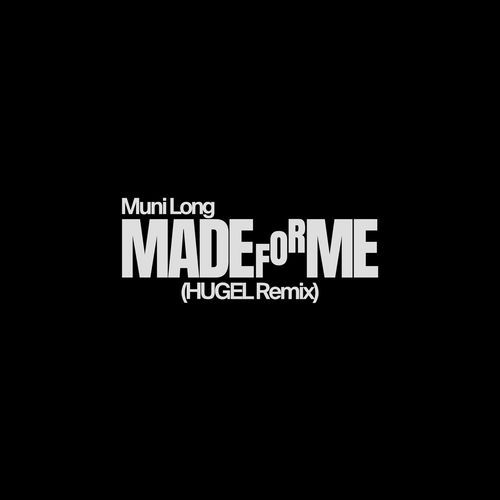 Made For Me (HUGEL Remix)_poster_image