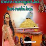 Mere Narayan Sa Koi Nahi Hai