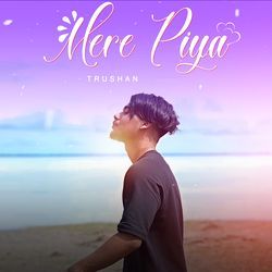 Mere Piya-MQkfcj94X38