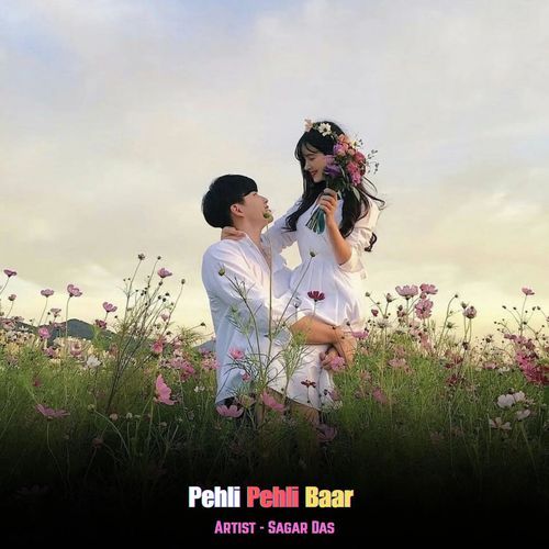 Pehli Pehli Baar
