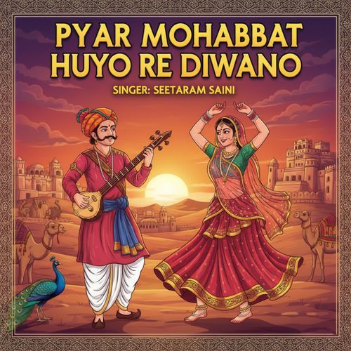 Pyar Mohbbat Huyo Re Diwano