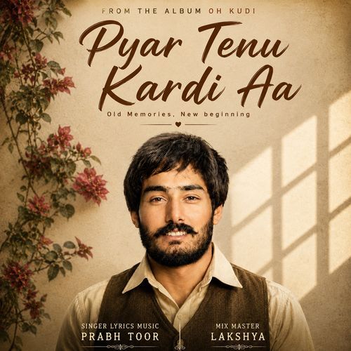 Pyar Tenu Kardi Aa (Soul Version)