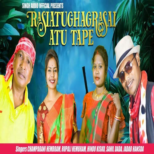 Rasiatughagrasai Atu Tape (Santali)