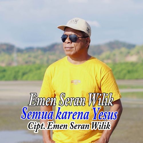 SEMUA KARENA YESUS cover art