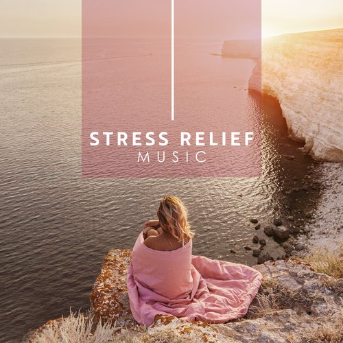 Stress Relief Music: Peaceful Melodies (Guitar, Piano, Violin) and Nature, Inner Harmony and Balance_poster_image