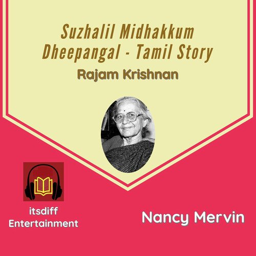Suzhalil Midhakkum Dheepangal - Tamil Story Rajam Krishnan