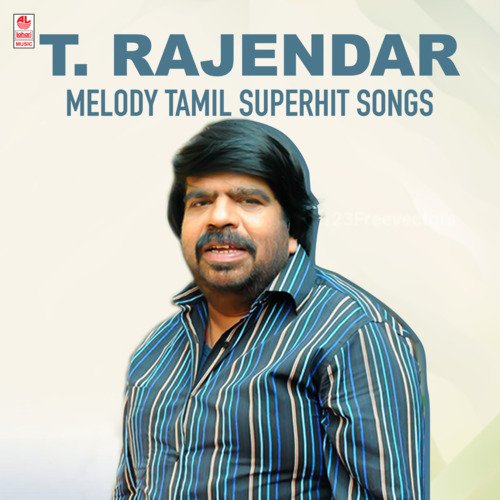 T. Rajendar Melody Tamil Superhit Songs