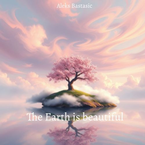 The Earth Is Beautiful cover art